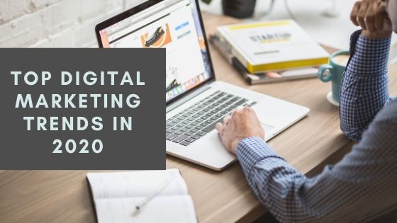 top 10 digital marleting trends in 2020