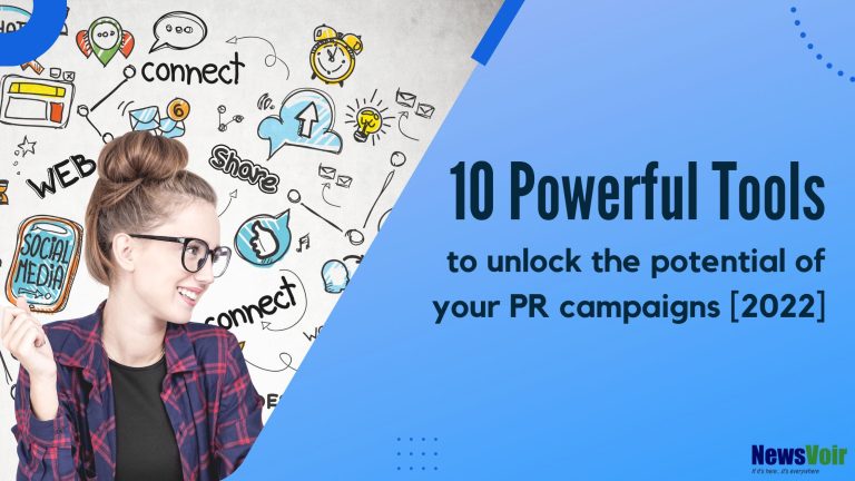10 Powerful Tools to Unlock the Potential of your PR campaigns [2022]