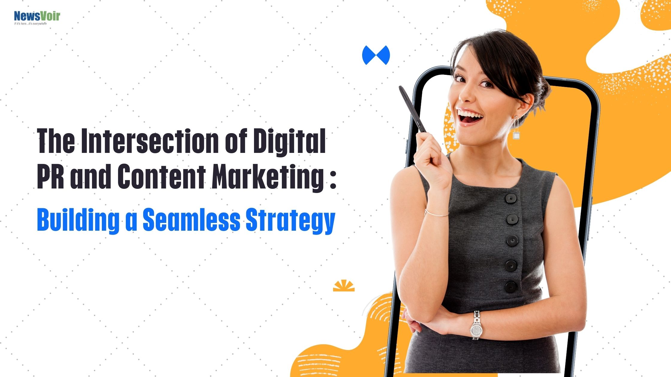 The Intersection of Digital PR and Content Marketing: Building a Seamless Strategy