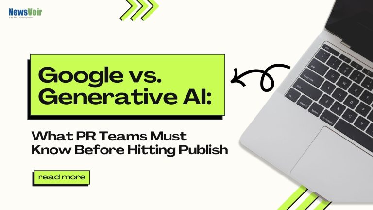 Google vs. Generative AI: What PR Teams Must Know Before Hitting Publish