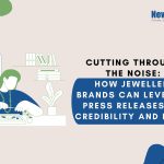 PR Distribution for Jewellery Brands