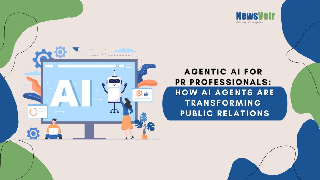 Agentic AI for PR Professionals: How AI Agents Are Transforming Public Relations