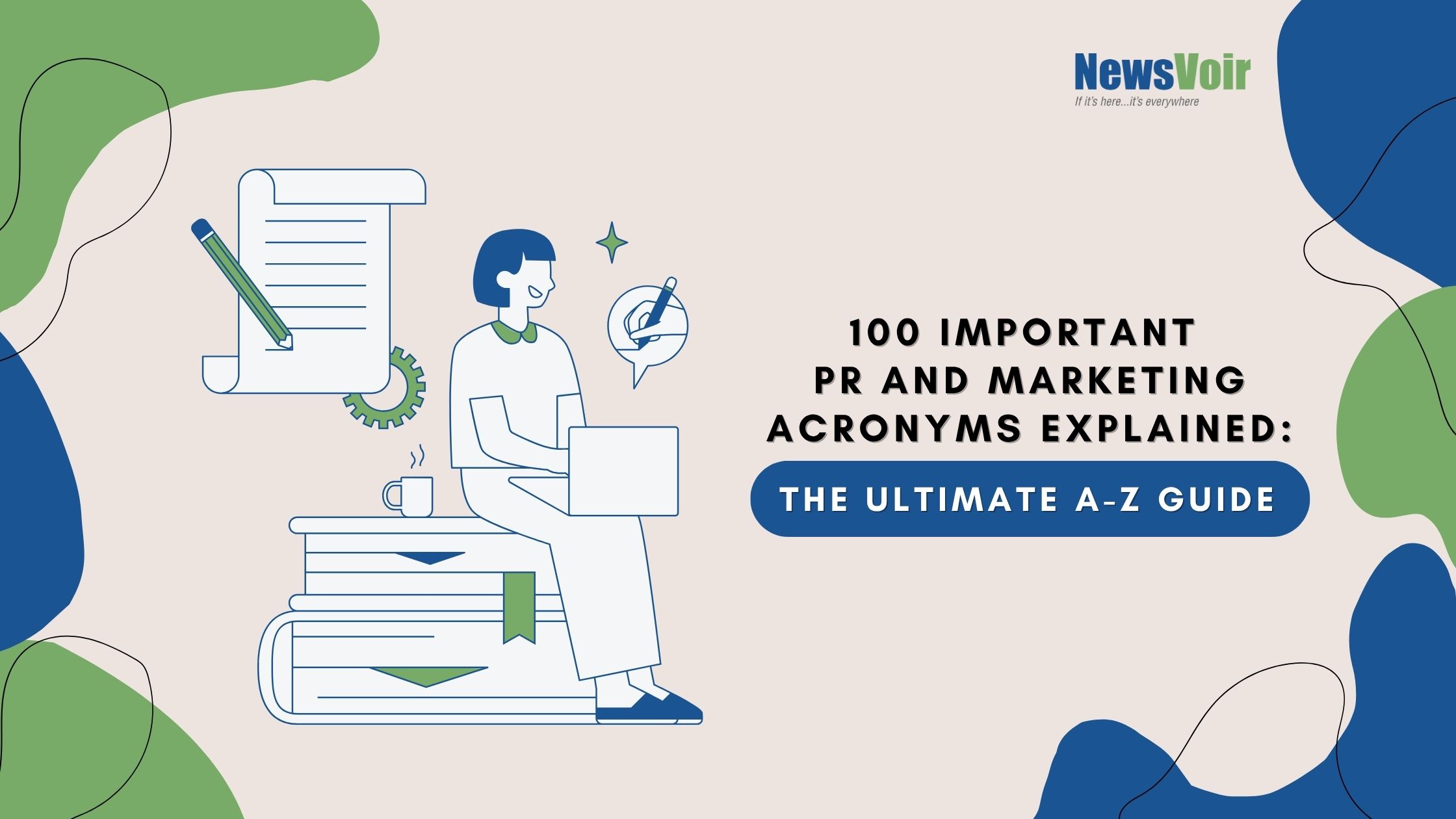 100 Important PR and Marketing Acronyms Explained: The Ultimate A-Z Guide