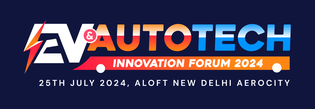 Industry Experts to Focus on Advanced AI and Other Technology Innovations at 2nd Edition of EV & AutoTech Innovation Forum